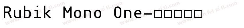 Rubik Mono One字体转换